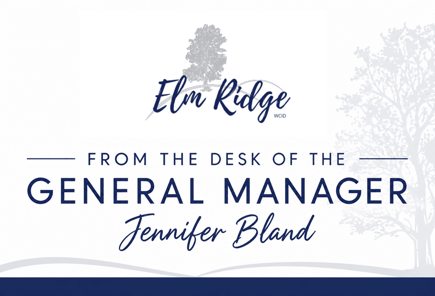 From the Desk of the General Manager - Bland